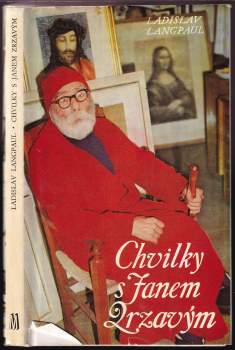 Ladislav Langpaul: Chvilky s Janem Zrzavým