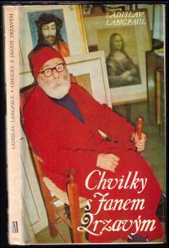 Ladislav Langpaul: Chvilky s Janem Zrzavým