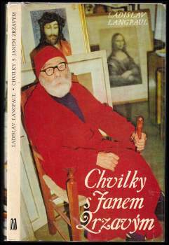 Ladislav Langpaul: Chvilky s Janem Zrzavým