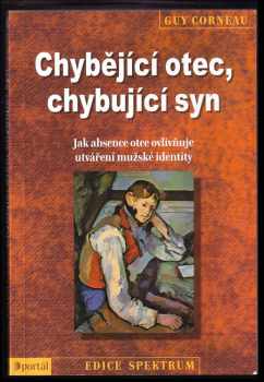 Chybějící otec, chybující syn
