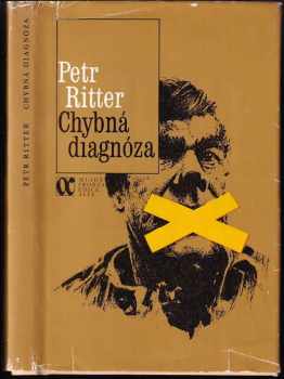 Chybná diagnóza - Petr Ritter (1987, Mladá fronta) - ID: 594126
