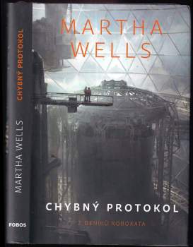 Martha Wells: Chybný protokol