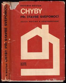 Radomír Měšťan: Chyby při stavbě svépomocí