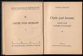 Božena Němcová: Chyše pod horami ; Chudí lidé ; V zámku a podzámčí
