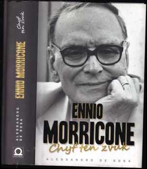 Ennio Morricone: Chyť ten zvuk