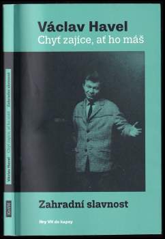 Václav Havel: Chyť zajíce, ať ho máš