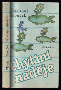 Chytání naděje