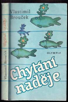Chytání naděje