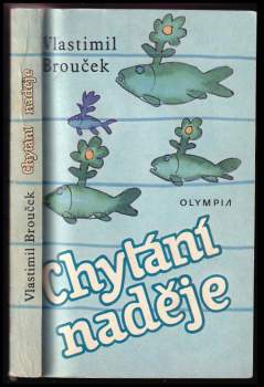 Chytání naděje