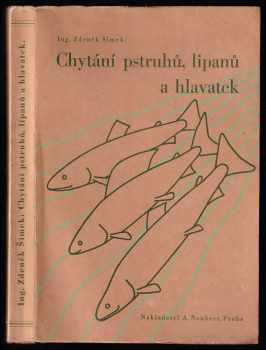 Chytání pstruhů, lipanů a hlavatek