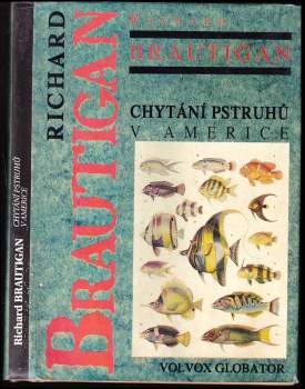 Richard Brautigan: Chytání pstruhů v Americe