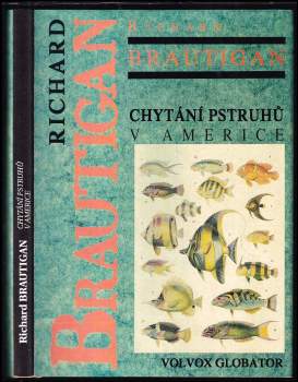 Richard Brautigan: Chytání pstruhů v Americe