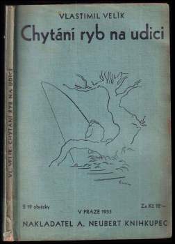 Vlastimil Velík: Chytání ryb na udici