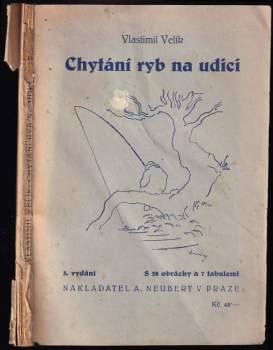 Vlastimil Velík: Chytání ryb na udici