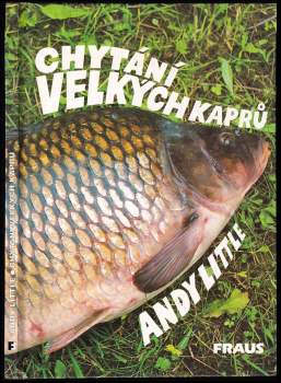 Andy Little: Chytání velkých kaprů