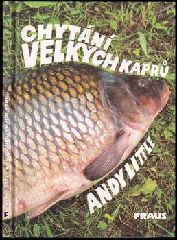 Andy Little: Chytání velkých kaprů