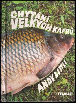 Andy Little: Chytání velkých kaprů