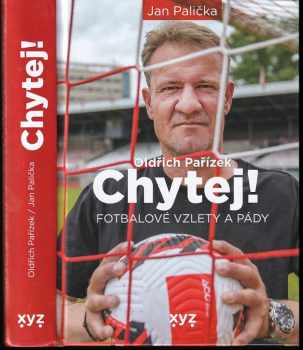 Jan Nejedlý: Chytej!