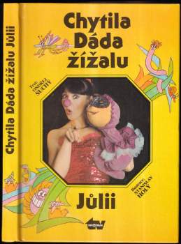 Chytila Dáda žížalu Jůlii - Ondřej Suchý (1991, TV Spektrum) - ID: 762086