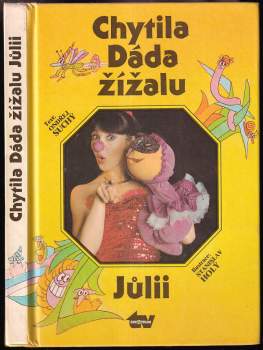 Chytila Dáda žížalu Jůlii - Ondřej Suchý (1991, TV Spektrum) - ID: 829105