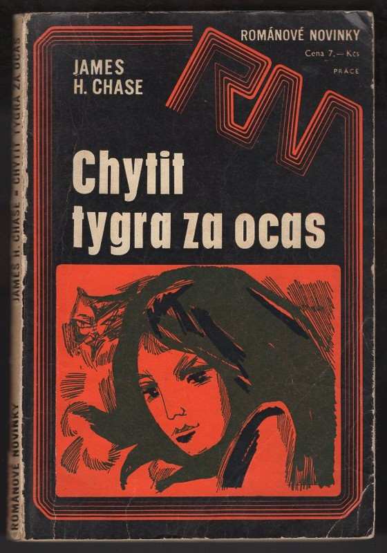 James Hadley Chase: Chytit tygra za ocas