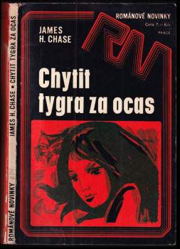 James Hadley Chase: Chytit tygra za ocas
