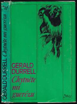 Gerald Malcolm Durrell: Chytněte mi guerézu