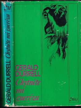 Gerald Malcolm Durrell: Chytněte mi guerézu