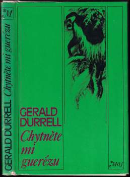 Gerald Malcolm Durrell: Chytněte mi guerézu