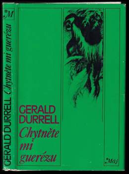 Gerald Malcolm Durrell: Chytněte mi guerézu