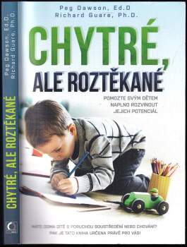 Chytré, ale roztěkané