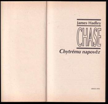 James Hadley Chase: Chytrému napověz