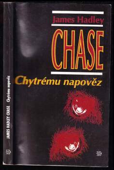 James Hadley Chase: Chytrému napověz