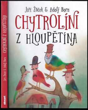 Chytrolíni z Hloupětína