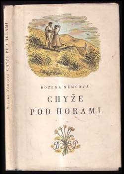 Chyže pod horami : obrázek ze Slovenska
