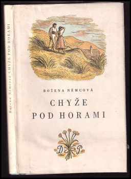 Chyže pod horami : obrázek ze Slovenska - Božena Němcová (1950, Družstevní práce) - ID: 225140