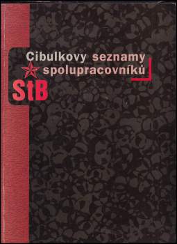 Cibulkovy seznamy spolupracovníků StB