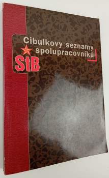 Cibulkovy seznamy spolupracovníků StB