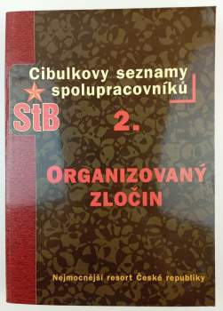 Cibulkovy seznamy spolupracovníků StB