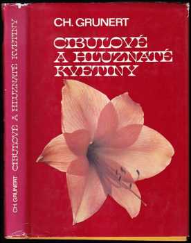 Cibuľové a hľuznaté kvetiny