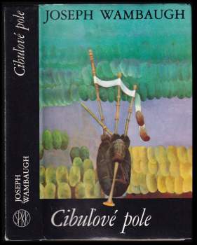 Joseph Wambaugh: Cibuľové pole