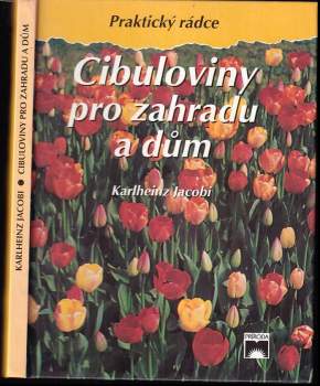 Cibuloviny pro zahradu i dům