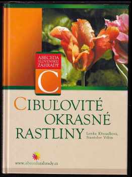 Stanislav Vilím: Cibuľovité okrasné rastliny