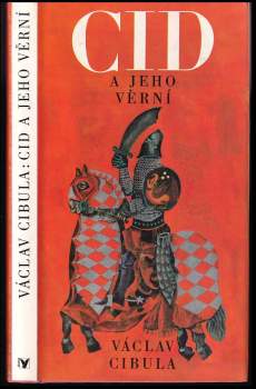 Václav Cibula: Cid a jeho věrní