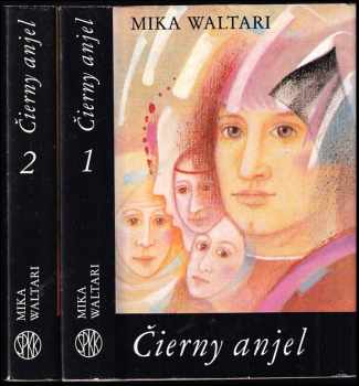 Mika Waltari: Čierny anjel 1 + 2