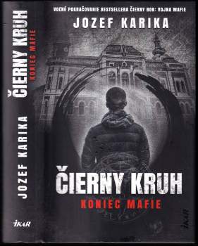 Jozef Karika: Čierny kruh