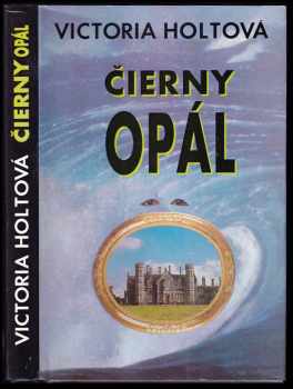 Victoria Holt: Čierny opál