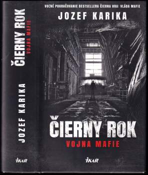 Jozef Karika: Čierny rok