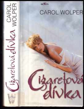 Carol Wolper: Cigaretová dívka