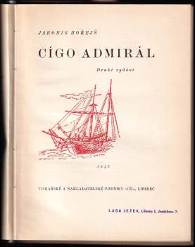 Jaromír Hořejš: Cígo admirál